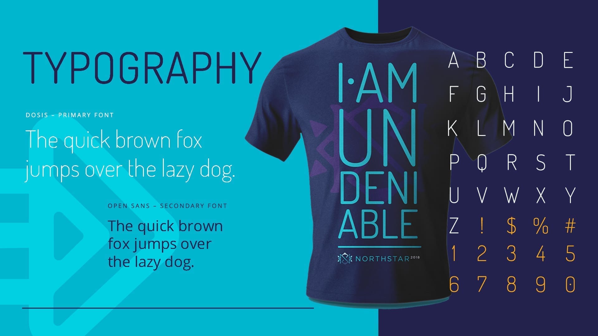 Typography specimen with the I Am Undeniable shirt for Project NorthStar